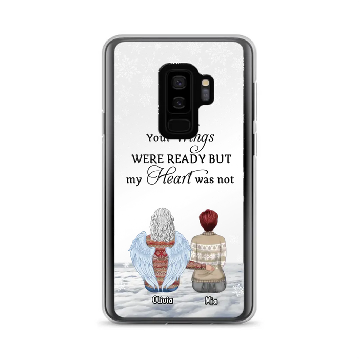 Personalized Memorial Phone Case - Upto 5 People - Gift Idea For Family - Your Wings Were Ready But My Heart Was Not - Case For iPhone/Samsung