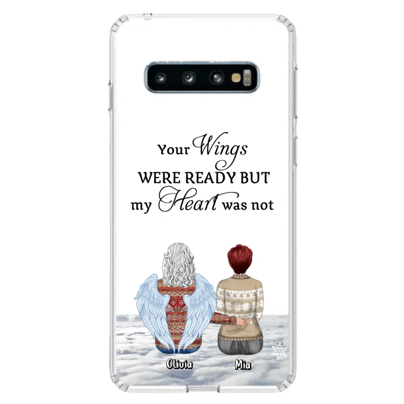 Personalized Memorial Phone Case - Up to 5 People - Gift Idea For Family - Your Wings Were Ready But My Heart Was Not - Case For iPhone/Samsung