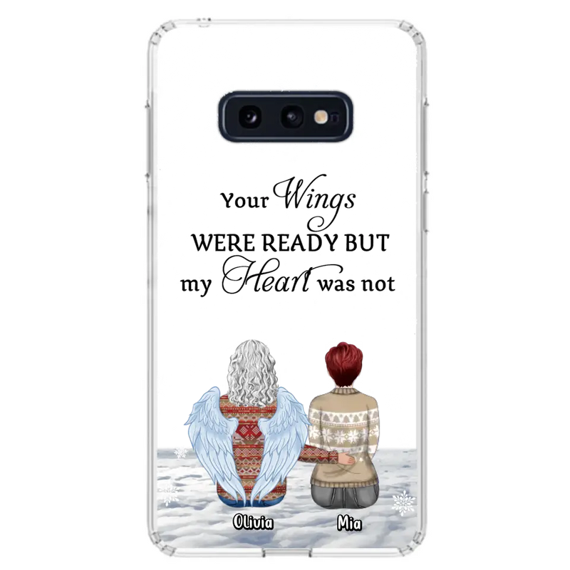 Personalized Memorial Phone Case - Up to 5 People - Gift Idea For Family - Your Wings Were Ready But My Heart Was Not - Case For iPhone/Samsung