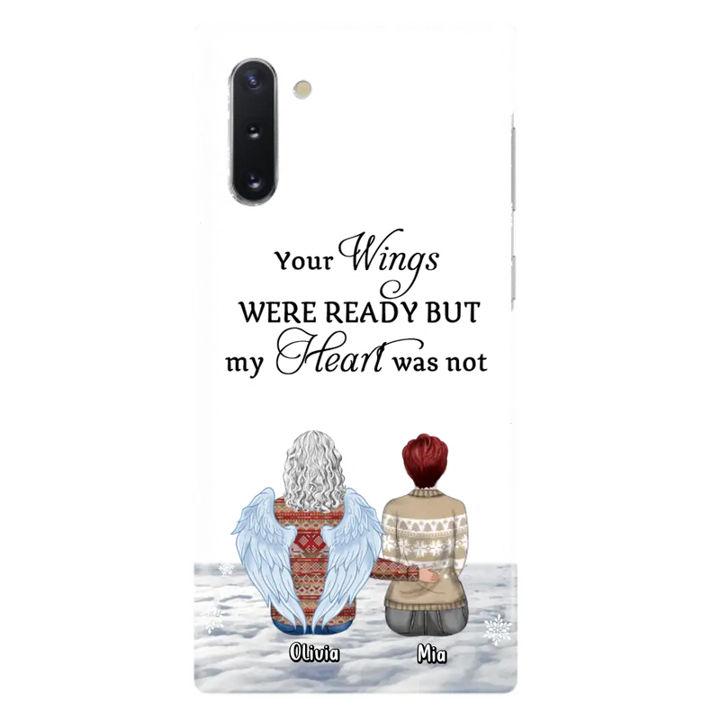 Personalized Memorial Phone Case - Up to 5 People - Gift Idea For Family - Your Wings Were Ready But My Heart Was Not - Case For iPhone/Samsung
