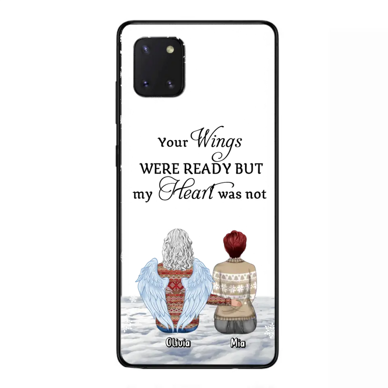 Personalized Memorial Phone Case - Up to 5 People - Gift Idea For Family - Your Wings Were Ready But My Heart Was Not - Case For iPhone/Samsung
