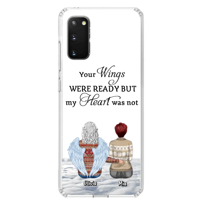Personalized Memorial Phone Case - Up to 5 People - Gift Idea For Family - Your Wings Were Ready But My Heart Was Not - Case For iPhone/Samsung