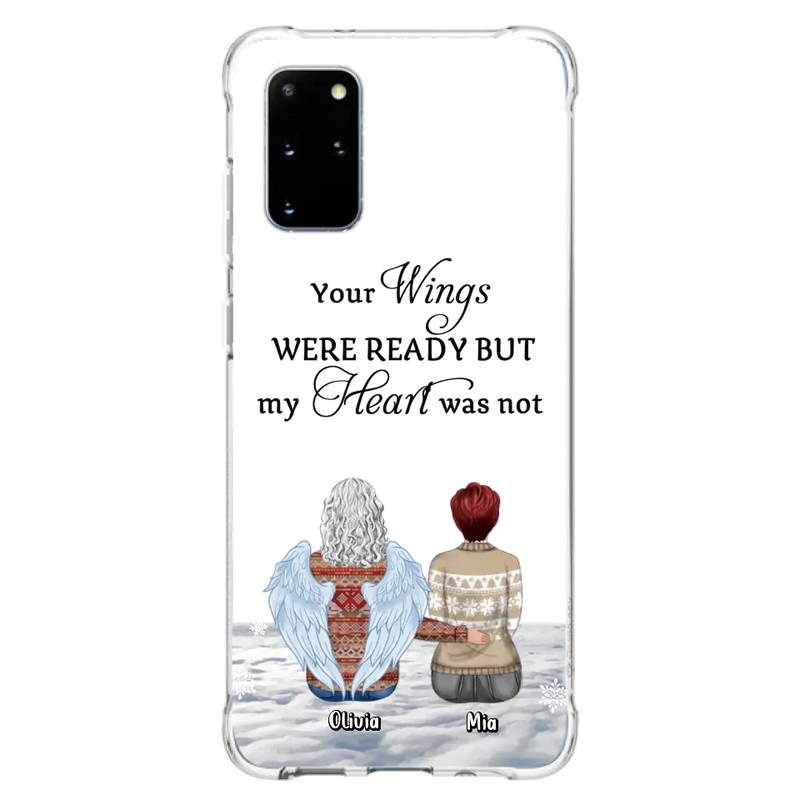 Personalized Memorial Phone Case - Up to 5 People - Gift Idea For Family - Your Wings Were Ready But My Heart Was Not - Case For iPhone/Samsung