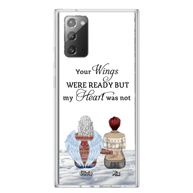 Personalized Memorial Phone Case - Up to 5 People - Gift Idea For Family - Your Wings Were Ready But My Heart Was Not - Case For iPhone/Samsung