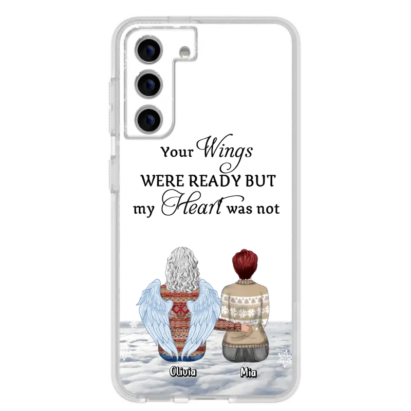 Personalized Memorial Phone Case - Up to 5 People - Gift Idea For Family - Your Wings Were Ready But My Heart Was Not - Case For iPhone/Samsung