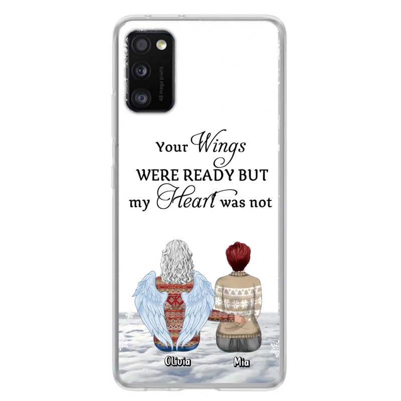 Personalized Memorial Phone Case - Up to 5 People - Gift Idea For Family - Your Wings Were Ready But My Heart Was Not - Case For iPhone/Samsung