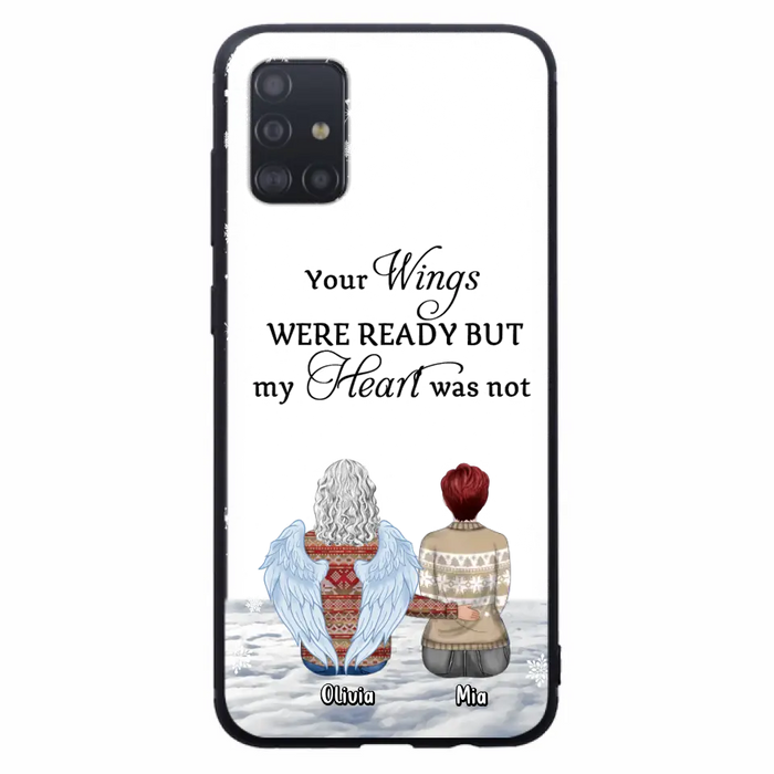 Personalized Memorial Phone Case - Upto 5 People - Gift Idea For Family - Your Wings Were Ready But My Heart Was Not - Case For iPhone/Samsung