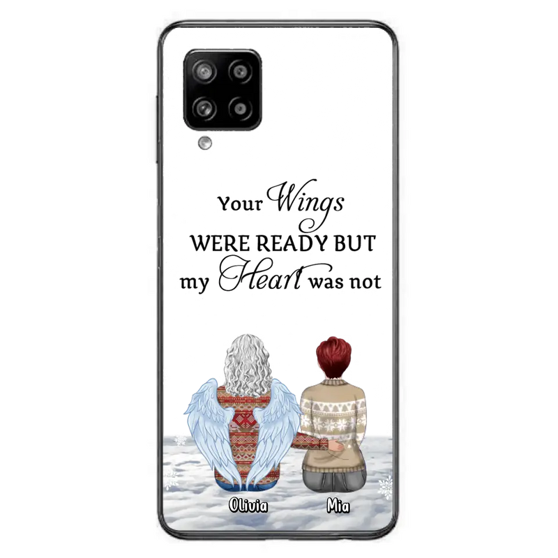 Personalized Memorial Phone Case - Up to 5 People - Gift Idea For Family - Your Wings Were Ready But My Heart Was Not - Case For iPhone/Samsung