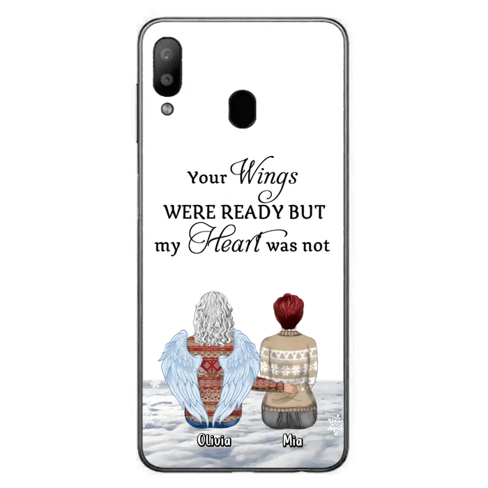 Personalized Memorial Phone Case - Upto 5 People - Gift Idea For Family - Your Wings Were Ready But My Heart Was Not - Case For iPhone/Samsung