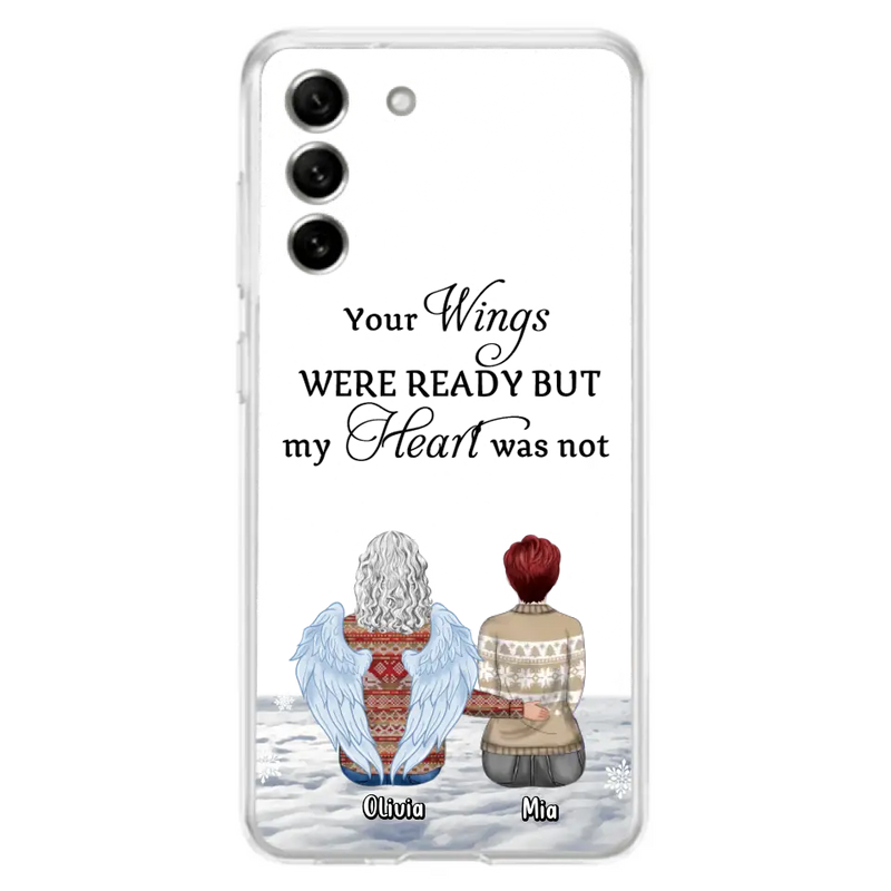 Personalized Memorial Phone Case - Up to 5 People - Gift Idea For Family - Your Wings Were Ready But My Heart Was Not - Case For iPhone/Samsung