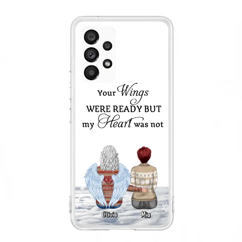 Personalized Memorial Phone Case - Up to 5 People - Gift Idea For Family - Your Wings Were Ready But My Heart Was Not - Case For iPhone/Samsung