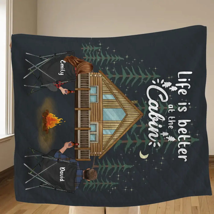 Custom Personalized Cabin Camping Quilt/Single Layer Fleece Blanket - Gift Idea For Camping Lover/ Couple/ Family/ Friends - Life Is Better At The Cabin