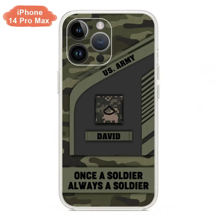 Custom Personalized Veteran Phone Case - Gift Idea For Veteran/Veterans Day - Once A Soldier Always A Soldier - Case for iPhone/Samsung