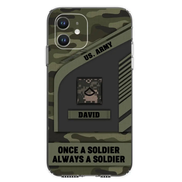 Custom Personalized Veteran Phone Case - Gift Idea For Veteran/Veterans Day - Once A Soldier Always A Soldier - Case for iPhone/Samsung