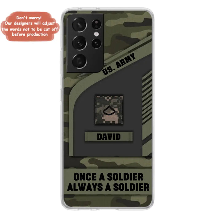 Custom Personalized Veteran Phone Case - Gift Idea For Veteran/Veterans Day - Once A Soldier Always A Soldier - Case for iPhone/Samsung