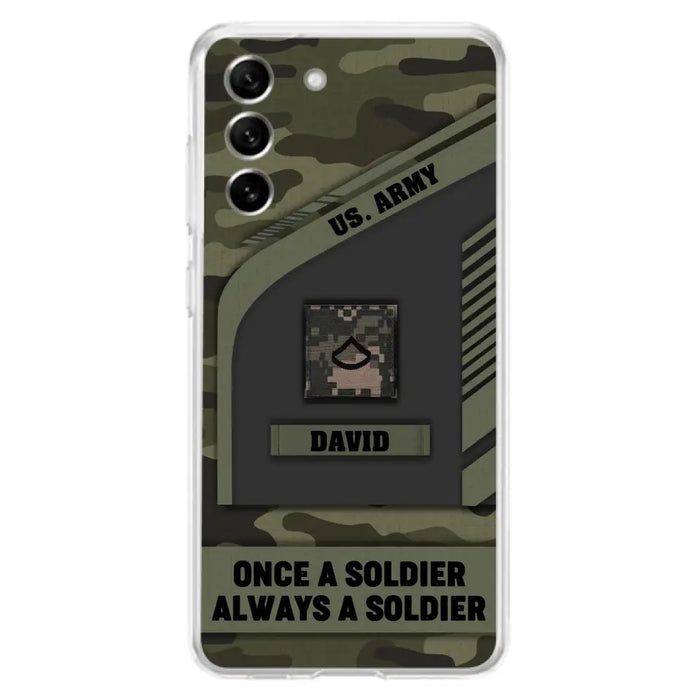 Custom Personalized Veteran Phone Case - Gift Idea For Veteran/Veterans Day - Once A Soldier Always A Soldier - Case for iPhone/Samsung