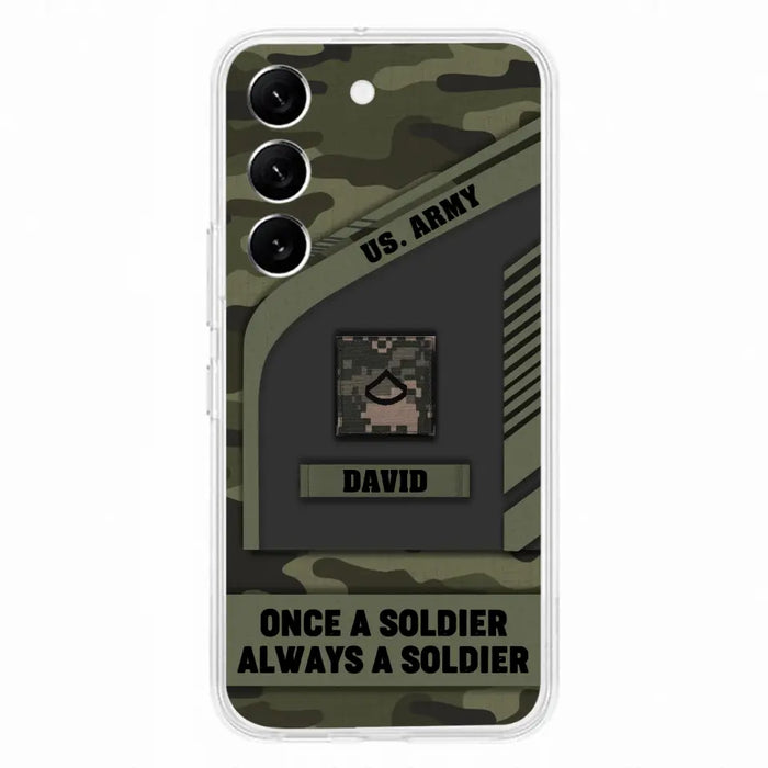 Custom Personalized Veteran Phone Case - Gift Idea For Veteran/Veterans Day - Once A Soldier Always A Soldier - Case for iPhone/Samsung