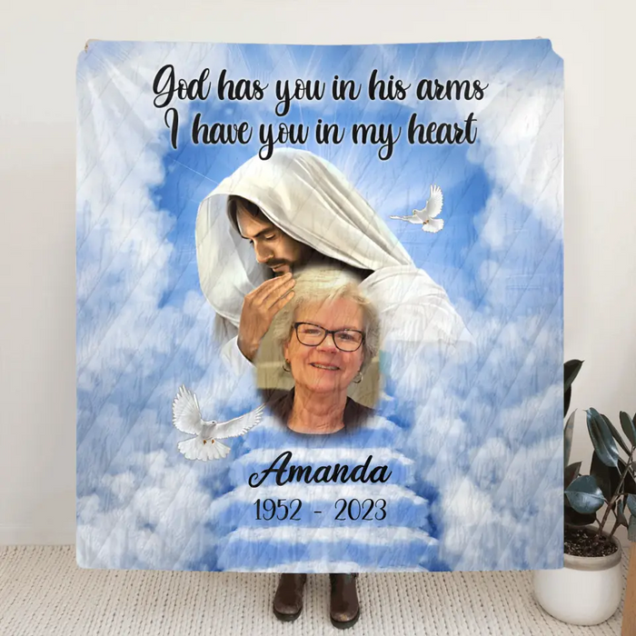 Personalized Memorial Quilt/Single Layer Fleece Blanket - Upload Photo - Memorial Gift Idea For Family Member - God Has You In His Arms I Have You In My Heart