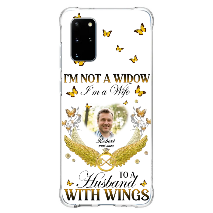 Custom Personalized Memorial Husband Phone Case -  Memorial Gift Idea - I'm Not A Widow I'm A Wife To A Husband With Wings - Case For iPhone And Samsung