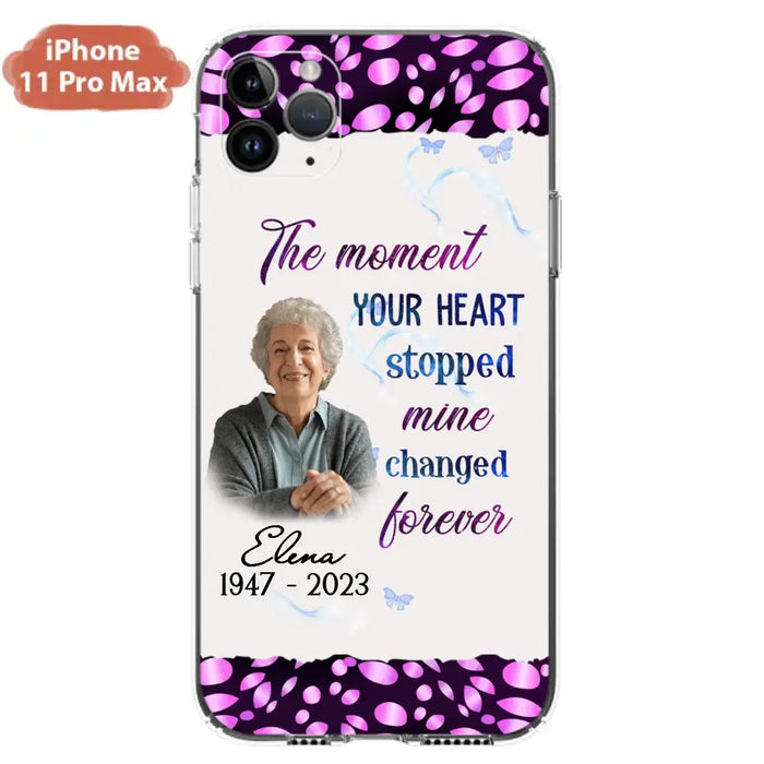 Custom Personalized Memorial Photo Phone Case - Memorial Gift For Family Member - Upload Photo - Case For iPhone/Samsung - The Moment Your Heart Stopped Mine Changed Forever