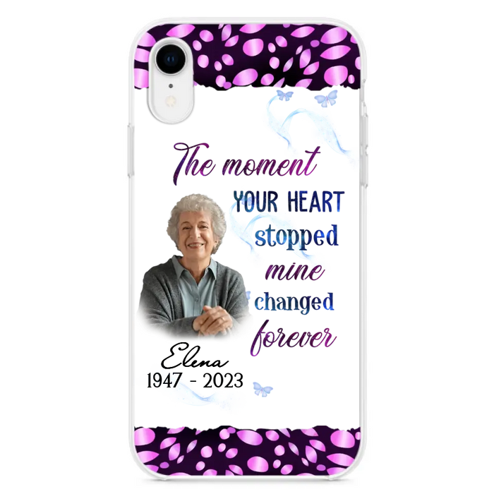 Custom Personalized Memorial Photo Phone Case - Memorial Gift For Family Member - Upload Photo - Case For iPhone/Samsung - The Moment Your Heart Stopped Mine Changed Forever