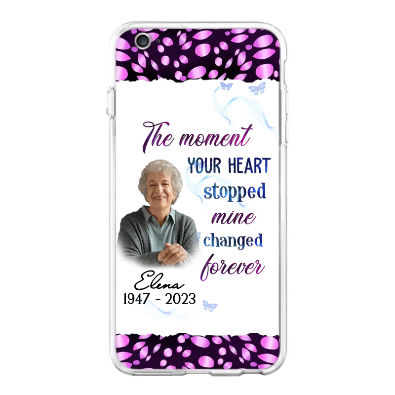 Custom Personalized Memorial Photo Phone Case - Memorial Gift For Family Member - Upload Photo - Case For iPhone/Samsung - The Moment Your Heart Stopped Mine Changed Forever