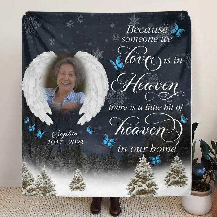 Personalized Memorial Quilt/Single Layer Fleece Blanket - Upload Photo - Memorial Gift Idea For Family Member - There Is A Little Bit Of Heaven In Our Home