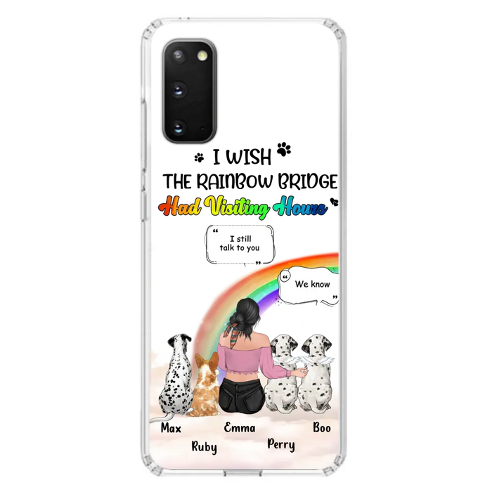 Personalized Pet Mom Phone Case - Upto 4 Pets - Memorial Gift Idea for Dog/Cat Lovers - I Wish The Rainbow Bridge Had Visiting Hours - Case for iPhone/Samsung