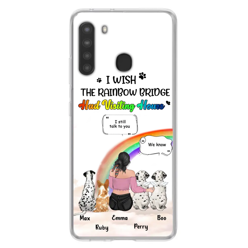 Personalized Pet Mom Phone Case - Up to 4 Pets - Memorial Gift Idea for Dog/Cat Lovers - I Wish The Rainbow Bridge Had Visiting Hours - Case for iPhone/Samsung