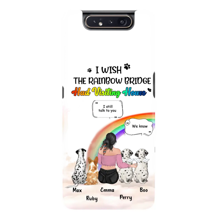 Personalized Pet Mom Phone Case - Upto 4 Pets - Memorial Gift Idea for Dog/Cat Lovers - I Wish The Rainbow Bridge Had Visiting Hours - Case for iPhone/Samsung