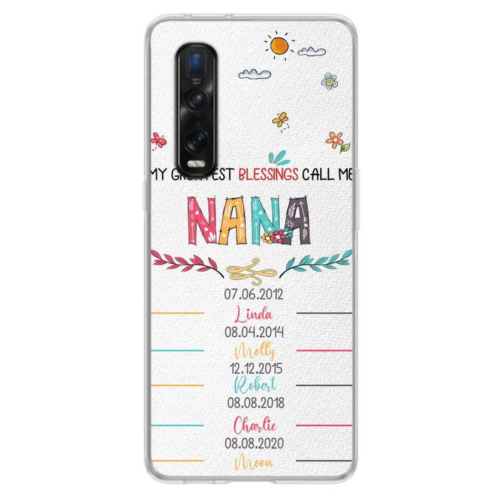 Personalized Grandma Phone Case - Gift Idea For Grandma - Upto 5 Grandkids - My Greatest Blessings Call Me Nana - Case For Oppo/Xiaomi/Huawei