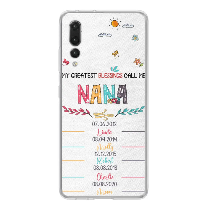 Personalized Grandma Phone Case - Gift Idea For Grandma - Upto 5 Grandkids - My Greatest Blessings Call Me Nana - Case For Oppo/Xiaomi/Huawei