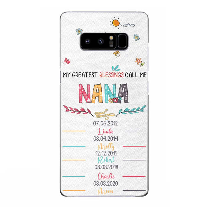 Personalized Grandma Phone Case - Gift Idea For Grandma - Upto 5 Grandkids - My Greatest Blessings Call Me Nana - Case For iPhone/Samsung