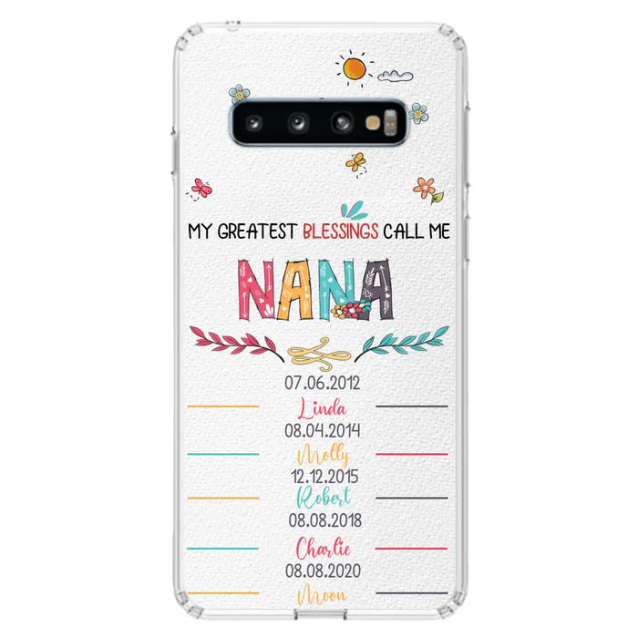 Personalized Grandma Phone Case - Gift Idea For Grandma - Upto 5 Grandkids - My Greatest Blessings Call Me Nana - Case For iPhone/Samsung