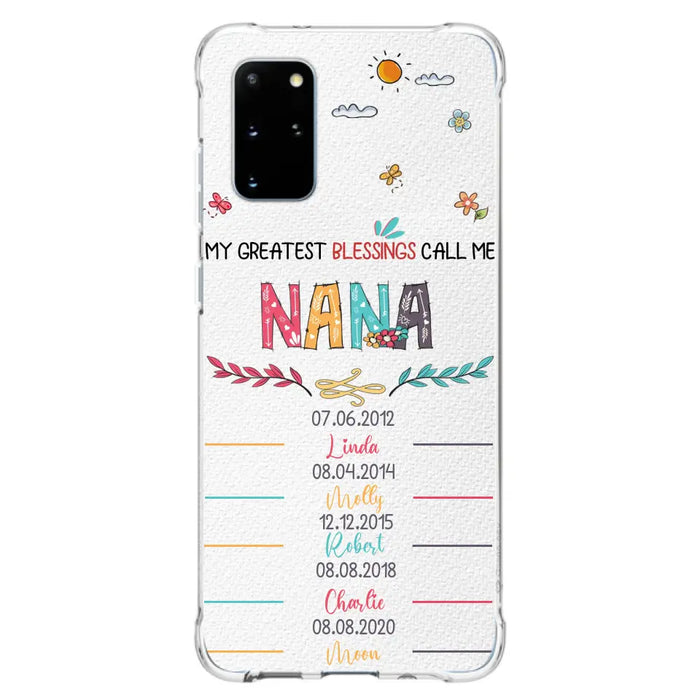 Personalized Grandma Phone Case - Gift Idea For Grandma - Upto 5 Grandkids - My Greatest Blessings Call Me Nana - Case For iPhone/Samsung