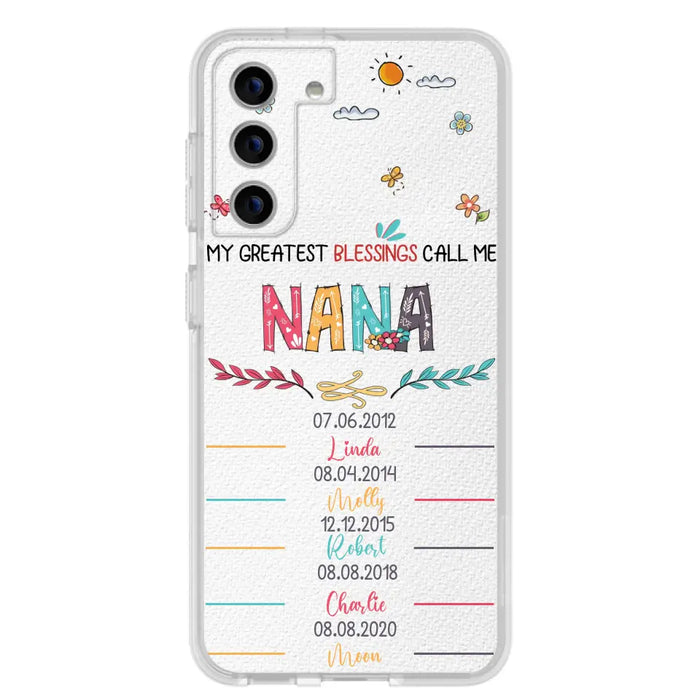 Personalized Grandma Phone Case - Gift Idea For Grandma - Upto 5 Grandkids - My Greatest Blessings Call Me Nana - Case For iPhone/Samsung