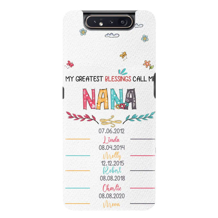 Personalized Grandma Phone Case - Gift Idea For Grandma - Upto 5 Grandkids - My Greatest Blessings Call Me Nana - Case For iPhone/Samsung