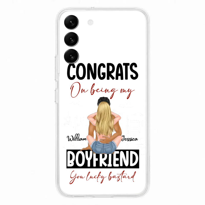 Personalized Couple Phone Case - Gift Idea For Couple/Valentines Day - Congrats On Being My Boyfriend You Lucky Bastard - Case For iPhone/Samsung
