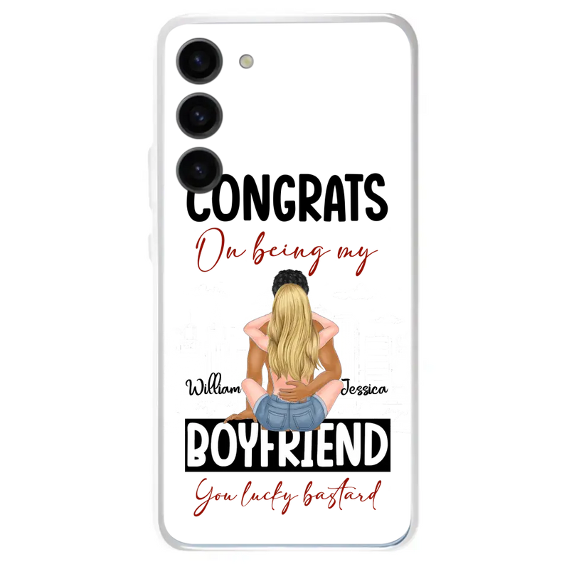 Personalized Couple Phone Case - Gift Idea For Couple/Valentines Day - Congrats On Being My Boyfriend You Lucky Bastard - Case For iPhone/Samsung