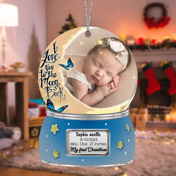Custom Personalized Baby First Christmas Photo Acrylic Ornament - Christmas Gift Idea For Baby - I Love You To The Moon & Back
