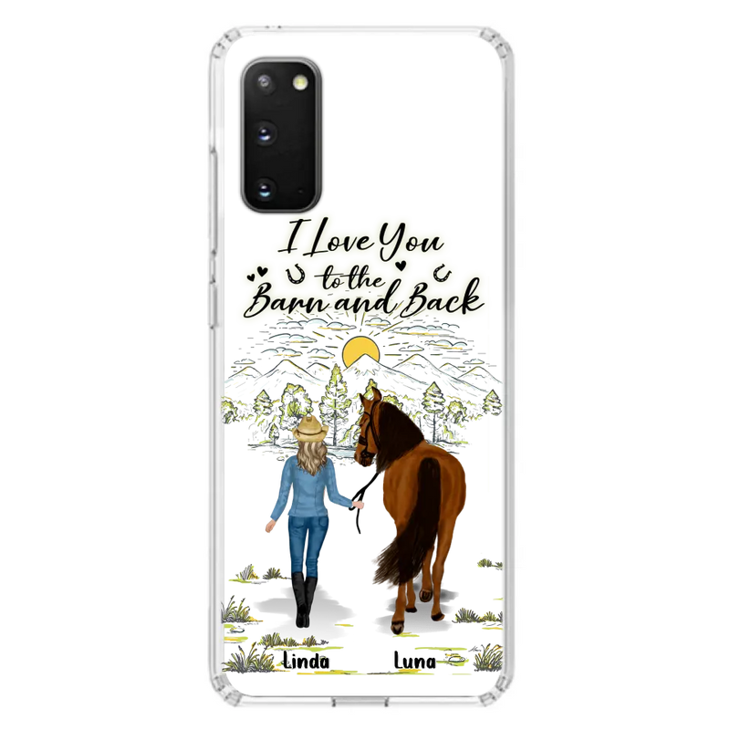 Personalized Horse Girl Phone Case - Up to 6 Horses - Gift Idea for Horse Lovers - I Love You To The Barn & Back - Case for iPhone/Samsung