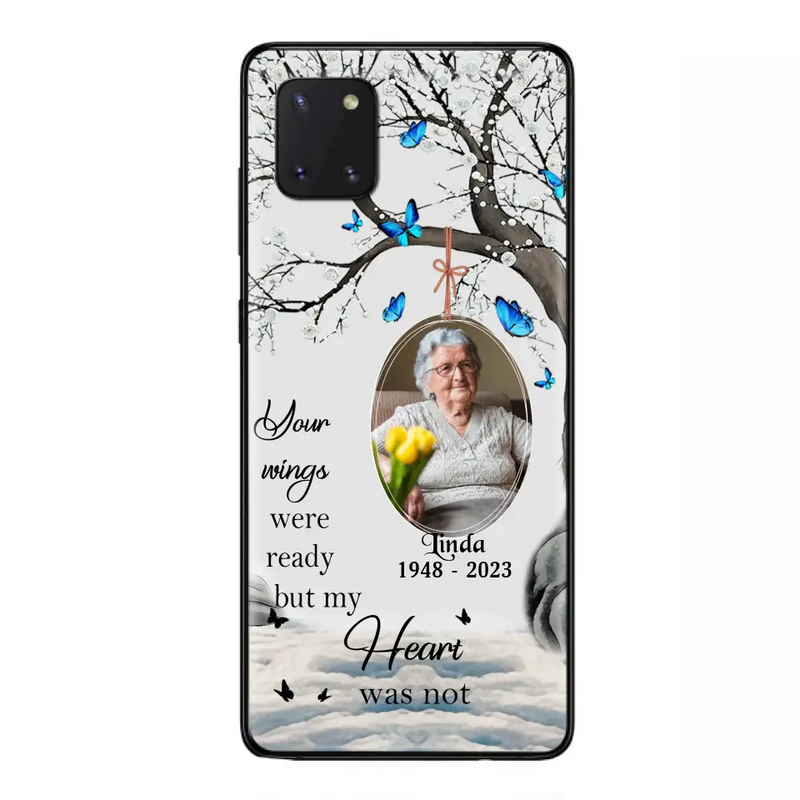 Personalized Memorial Photo Phone Case - Upload Photo - Memorial Gift Idea For Family Member - Your Wings Were Ready But My Heart Was Not - Case For iPhone/Samsung