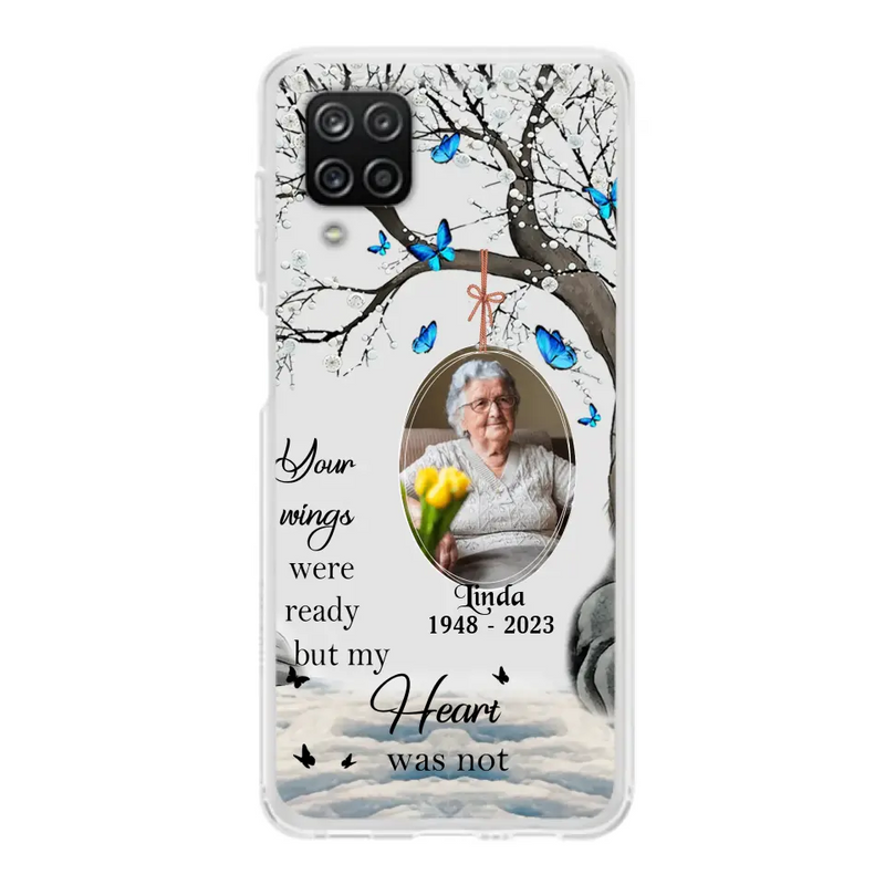 Personalized Memorial Photo Phone Case - Upload Photo - Memorial Gift Idea For Family Member - Your Wings Were Ready But My Heart Was Not - Case For iPhone/Samsung