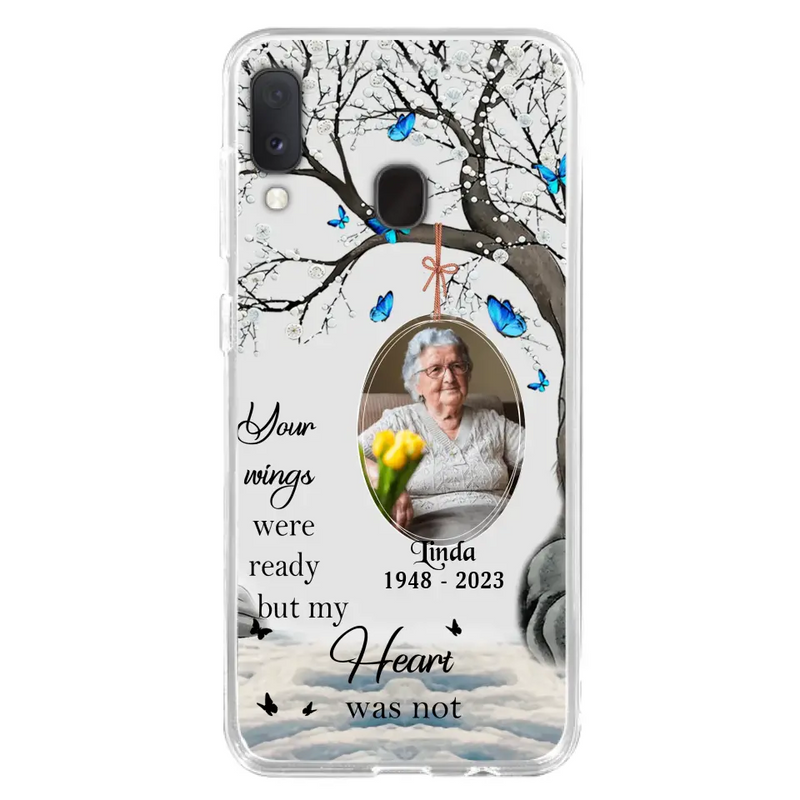 Personalized Memorial Photo Phone Case - Upload Photo - Memorial Gift Idea For Family Member - Your Wings Were Ready But My Heart Was Not - Case For iPhone/Samsung