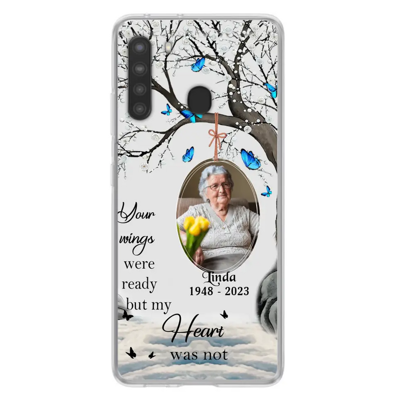 Personalized Memorial Photo Phone Case - Upload Photo - Memorial Gift Idea For Family Member - Your Wings Were Ready But My Heart Was Not - Case For iPhone/Samsung