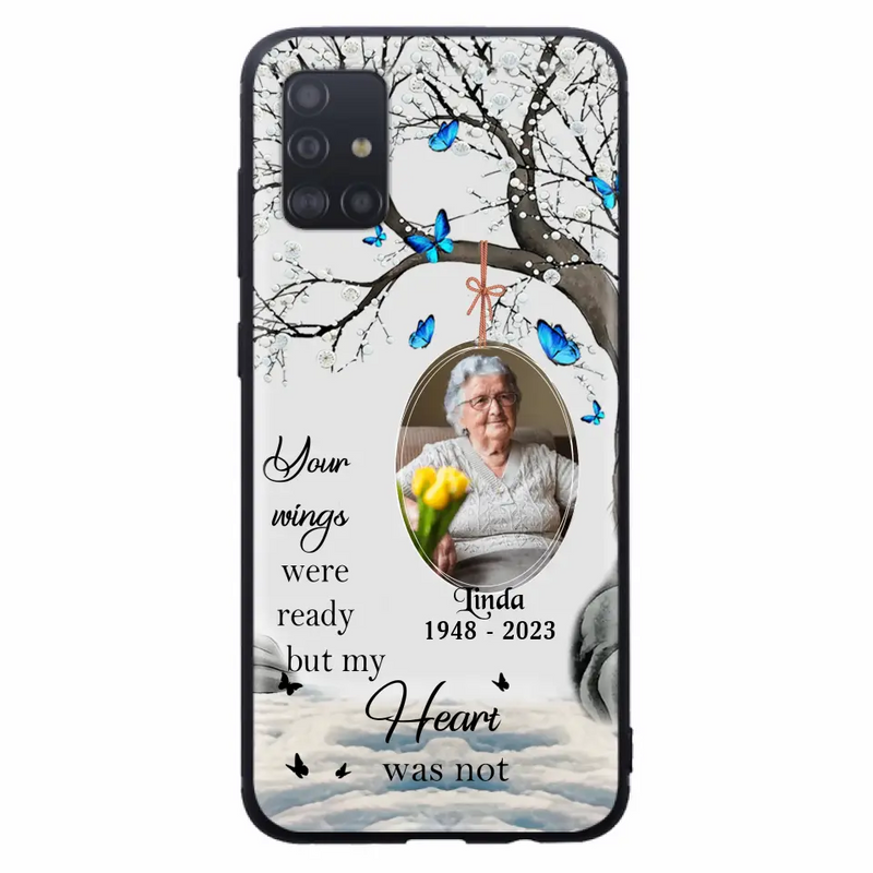 Personalized Memorial Photo Phone Case - Upload Photo - Memorial Gift Idea For Family Member - Your Wings Were Ready But My Heart Was Not - Case For iPhone/Samsung