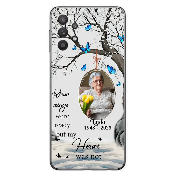 Custom Personalized Memorial Photo Phone Case - Upload Photo - Memorial Gift Idea For Family Member - Your Wings Were Ready But My Heart Was Not - Case For iPhone/Samsung