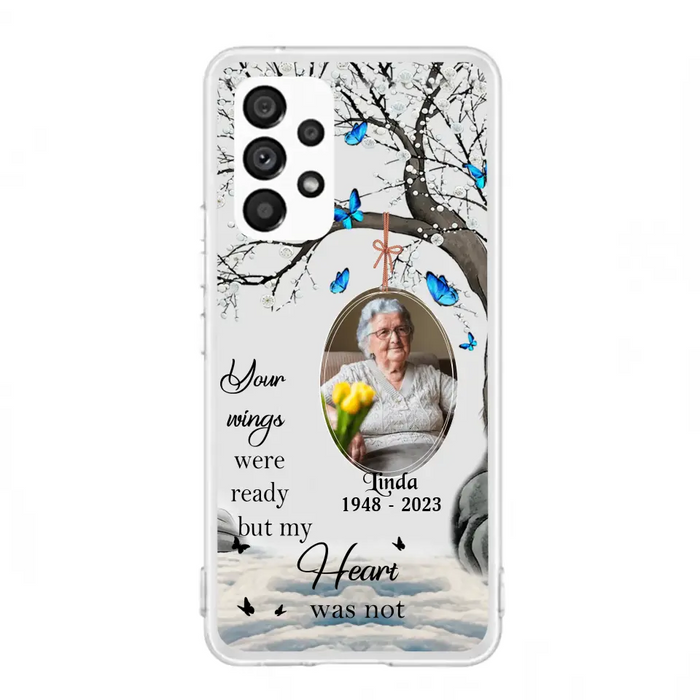 Custom Personalized Memorial Photo Phone Case - Upload Photo - Memorial Gift Idea For Family Member - Your Wings Were Ready But My Heart Was Not - Case For iPhone/Samsung