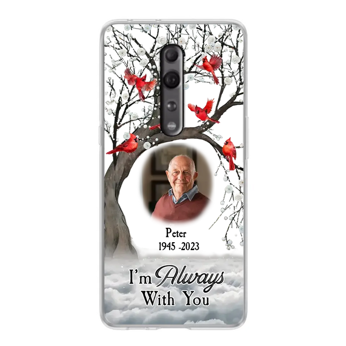 Custom Personalized Memorial Photo Phone Case - Upload Photo - Memorial Gift Idea For Family Member - I'm Always With You - Case For Xiaomi/ Oppo/ Huawei