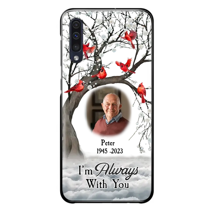 Custom Personalized Memorial Photo Phone Case - Upload Photo - Memorial Gift Idea For Family Member - I'm Always With You - Case For iPhone/Samsung